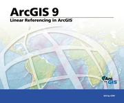 Cover of: Linear Referencing in ArcGIS: ArcGIS 9 (Arcgis 9)