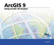 Cover of: Using ArcGIS 3D Analyst: ArcGIS 9 (Arcgis 9)