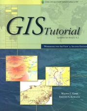 Cover of: GIS Tutorial Updated for ArcGIS 9.2: Workbook for Arc View 9, second edition