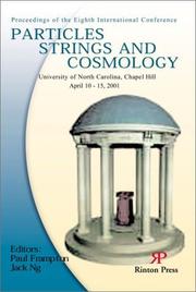 Proceedings of the eighth international conference, particles, strings, and Cosmology by International Symposium on Particles, Strings, and Cosmology (8th 2001 University of North Carolina at Chapel Hill)