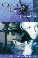 Cover of: Cast the First Stone by Jane Adams