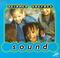Cover of: Sound (Science Secrets)