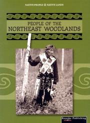 Cover of: People of the Northeast Woodlands (Native People, Native Lands)