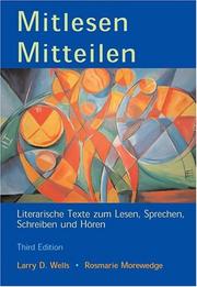 Cover of: Mitlesen Mitteilen by Larry D. Wells, Rosmarie T Morewedge