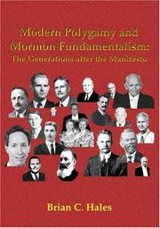Cover of: Modern Polygamy and Mormon Fundamentalism by Brian C. Hales