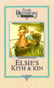 Cover of: Elsie's Kith and Kin (Elsie Dinsmore Collection)