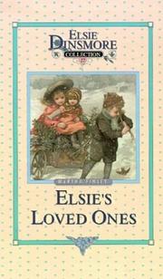 Cover of: Elsie and Her Loved Ones (Elsie Dinsmore Collection)