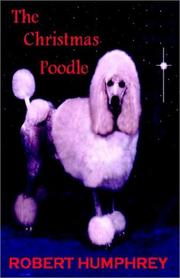 Cover of: The Christmas Poodle by Robert Humphrey, Robert Humphrey