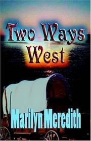 Cover of: Two Ways West by Marilyn Meredith