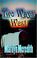 Cover of: Two Ways West