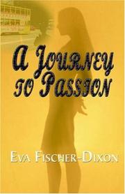 Cover of: A Journey To Passion