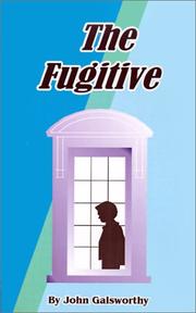 Cover of: The Fugitive: A Play in Four Acts