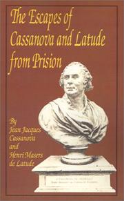 Cover of: The Escapes of Casanova and Latude from Prison