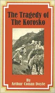 Cover of: The Tragedy of the Korosko by Arthur Conan Doyle, Arthur Conan Doyle
