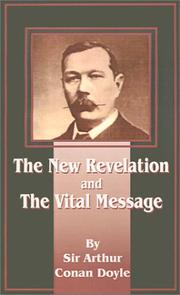 The new revelation and the vital message by Arthur Conan Doyle