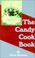 Cover of: The Candy Cook Book