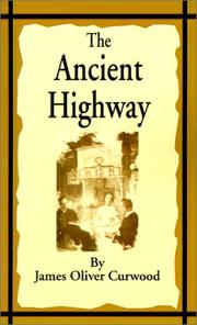 Cover of: The ancient highway