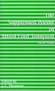 Cover of: The Suppressed Poems of Alfred Lord Tennyson 1830-1868