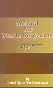 Cover of: Manual for Stable Sergeants by United States Department of War