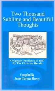 Cover of: Two Thousand Sublime and Beautiful Thoughts by James Clarence Harvey