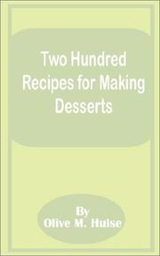 Cover of: Two Hundred Recipes for Making Desserts