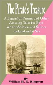 Cover of: Pirate's Treasure: A Legend of Panama and Other Amusing Tales for Boys and for Soldiers and Sailors on Land and at Sea, The
