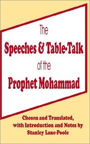 Cover of: The Speeches & Table-Talk of the Prophet Mohammad