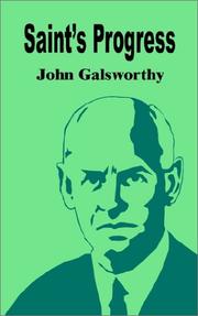 Cover of: Saint's Progress by John Galsworthy, John Galsworthy