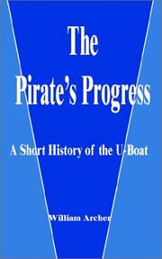 Cover of: The Pirates's Progress: A Short History of the U-Boat