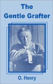 Cover of: The Gentle Grafter by O. Henry, Mint Editions, O. Henry