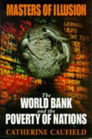 Cover of: Masters of Illusion the World Bank and the Poverty of Nations