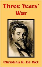 Cover of: Three Years' War by Christiaan Rudolf De Wet