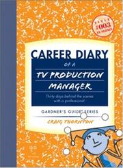 Career diary of a TV production manager by Craig Thornton