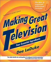 Cover of: Making great television: four essential ingredients