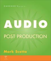 Cover of: Gardner's Guide to Audio Post Production by Mark Scetta