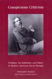 Cover of: Conspicuous Criticism: Tradition, the Individual, and Culture In Modern American Social Thought, Revised Edition