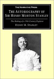 Cover of: The Autobiography of Sir Henry Morton Stanley by Henry M. Stanley