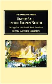 Cover of: Under Sail in the Frozen North: The Log of the 1926 British Arctic Expedition