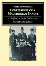 Cover of: Confessions of a Macedonian Bandit: A Californian in the Balkan Wars