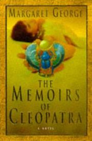 Cover of: Memoirs of Cleopatra by Margaret George