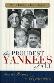 Cover of: The Proudest Yankees of All: From the Bronx to Cooperstown