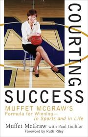 Cover of: Courting Success by Muffet McGraw