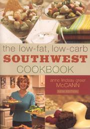 Cover of: The Low-fat Low-carb Southwest Cookbook | Anne Greer McCann