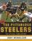 Cover of: The Pittsburgh Steelers