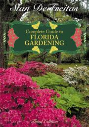 Cover of: Complete Guide to Florida Gardening, 3rd Edition (Complete Guide to Florida Gardening)