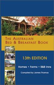 Cover of: The Australian Bed & Breakfast Book by James Thomas, James Thomas