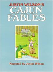 Cover of: Justin Wilson's Cajun Fables by Justin Wilson