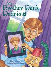 Cover of: My brother Dan's delicious by Steven L. Layne