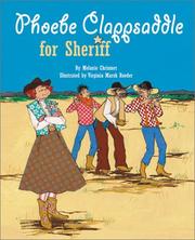 Cover of: Phoebe Clappsaddle for sheriff | Melanie Chrismer