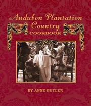 Cover of: Audubon Plantation Country Cookbook by Anne Butler, Anne Butler Hamilton
